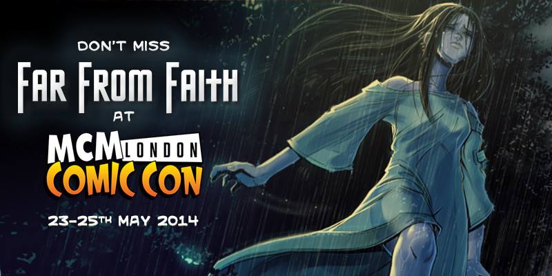 Read more about the article Pick up an Exclusive MCM Edition of Far From Faith at MCM London Comic Con